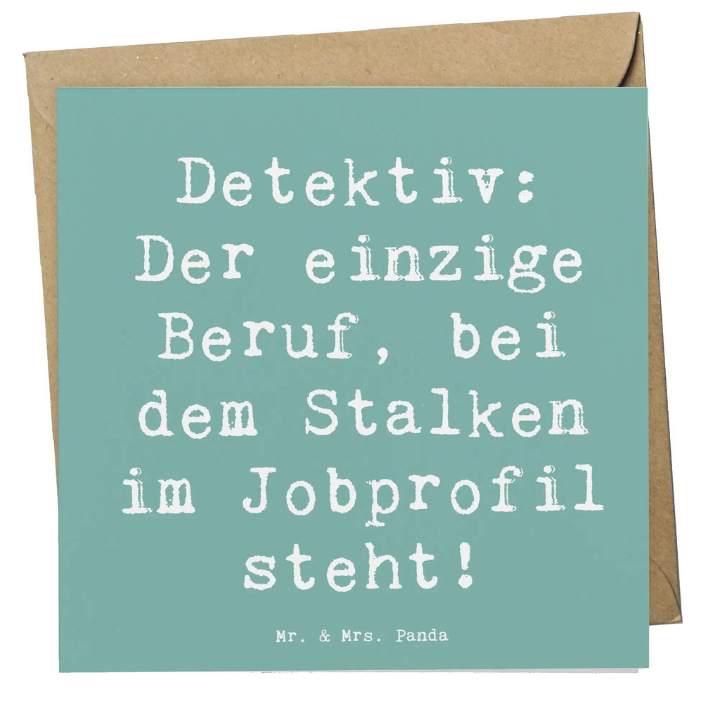 Deluxe Karte Spruch Detektiv Beruf geburtskarte, abschiedskarte, Hochwertige Klappkarte, Gutscheinkarte, Grußkarte, Hochwertige Grußkarte, sprüche karten, Geburtstagskarte, quadratische karte, Hochzeitskarte, weihnachtskarte, Glückwunschkarte, lustige karten, Einladungskarte, Klappkarte, Dankeskarte, Karte, Geschenkkarte, Geschenk, Schenken, Jubiläum, Danke, Dankeschön, Beruf, Ausbildung, Abschied, Rente, Kollege, Kollegin, Arbeitskollege, Mitarbeiter, Firma
