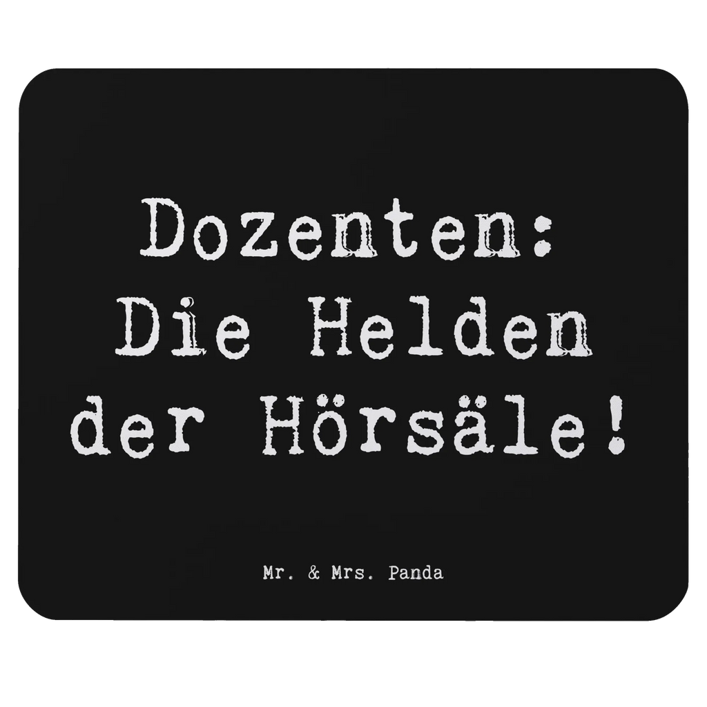 Mauspad Spruch Dozenten Helden Einzigartiges Mauspad, Arbeitszimmer, Computer zubehör, Büroausstattung, Mousepad, Mausunterlage, Mauspad, PC Zubehör, Mauspad Büro, Designer Mauspad, Beruf, Ausbildung, Jubiläum, Abschied, Rente, Kollege, Kollegin, Geschenk, Schenken, Arbeitskollege, Mitarbeiter, Firma, Danke, Dankeschön