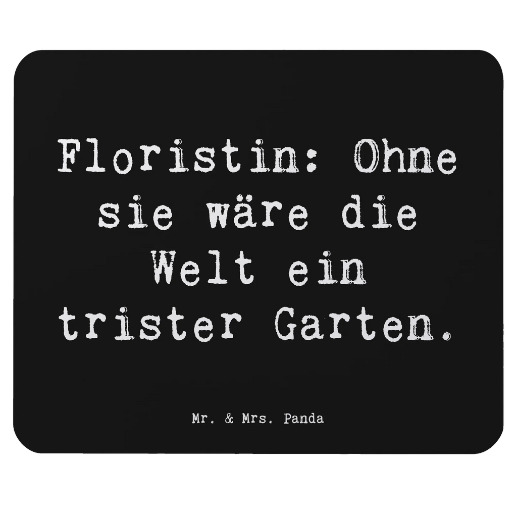 Mauspad Spruch Floristin Garten Mousepad, Computer zubehör, Mauspad Büro, Designer Mauspad, Arbeitszimmer, PC Zubehör, Mausunterlage, Einzigartiges Mauspad, Mauspad, Büroausstattung, Beruf, Ausbildung, Jubiläum, Abschied, Rente, Kollege, Kollegin, Geschenk, Schenken, Arbeitskollege, Mitarbeiter, Firma, Danke, Dankeschön