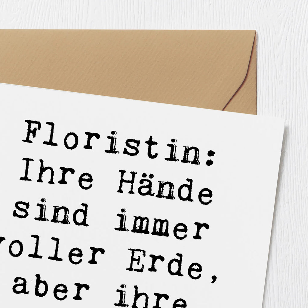 Deluxe Card Saying Floristin: Ihre Hände sind immer voller Erde, aber ihre Gedanken sind in den Wolken. Glückwunschkarte, Klappkarte, Einladungskarte, Hochzeitskarte, Hochwertige Klappkarte, Grußkarte, Karte, Hochwertige Grußkarte, Geburtstagskarte, Beruf, Ausbildung, Jubiläum, Abschied, Rente, Kollege, Kollegin, Geschenk, Schenken, Arbeitskollege, Mitarbeiter, Firma, Danke, Dankeschön