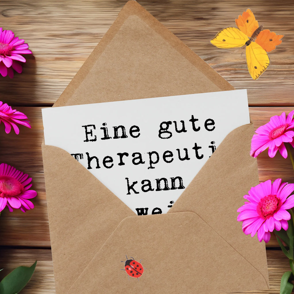Deluxe Karte Spruch Therapeutin Weisheit Glückwunschkarte, Karte, Hochwertige Klappkarte, Hochwertige Grußkarte, Einladungskarte, Grußkarte, Klappkarte, Hochzeitskarte, Geburtstagskarte, Beruf, Ausbildung, Jubiläum, Abschied, Rente, Kollege, Kollegin, Geschenk, Schenken, Arbeitskollege, Mitarbeiter, Firma, Danke, Dankeschön