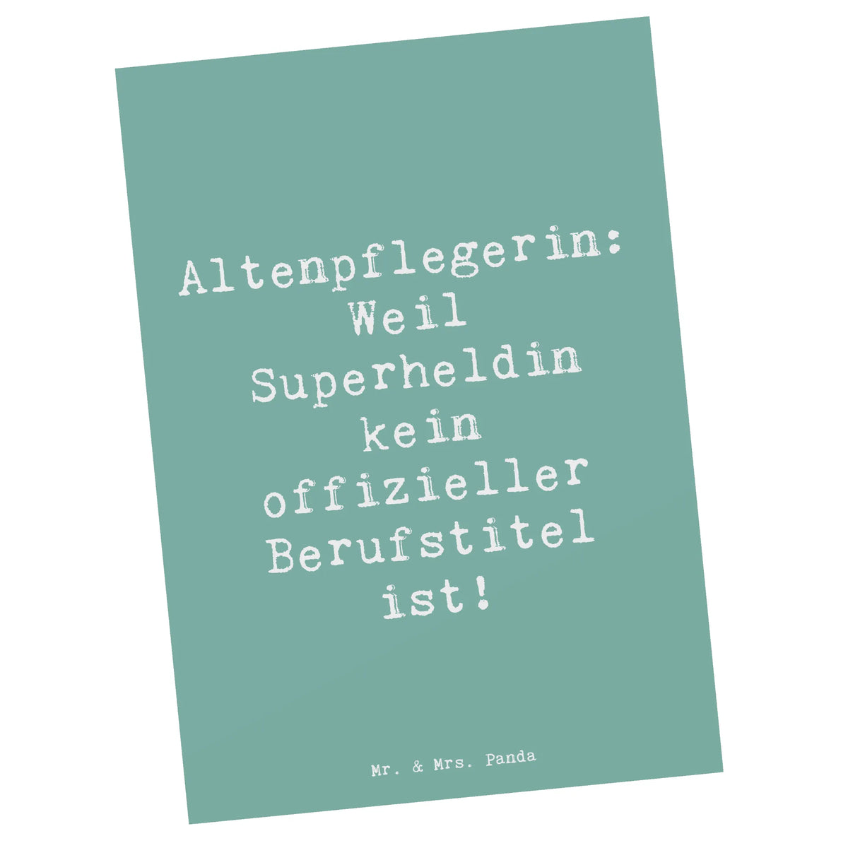 Postkarte Spruch Altenpflegerin Superheld Ansichtskarten, Ansichtskarte, Motivkarte, spruchkarte, Fotokarte, bildkarte, Designkarte, Kunstkarten, Grußkarte, einzelkarte, kunstkarte, Postkarten, Postkarte, Firma, Mitarbeiter, Arbeitskollege, Kollegin, Kollege, Rente, Abschied, Ausbildung, Beruf, Jubiläum, Geschenk, Dankeschön, Danke, Schenken
