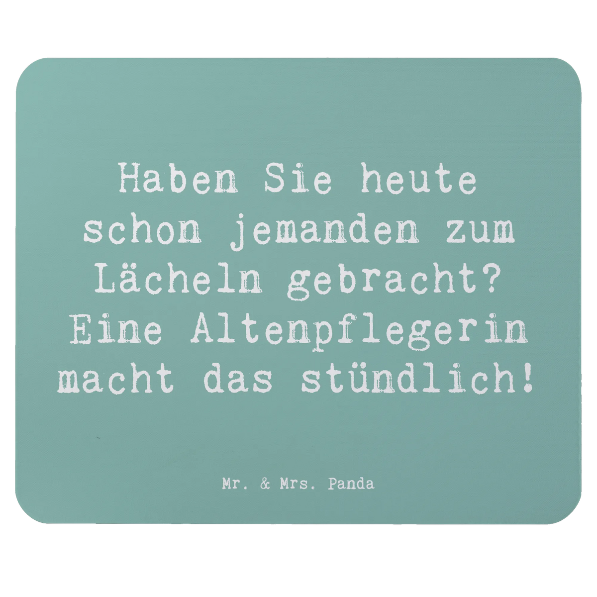 Mauspad Spruch Altenpflegerin Lächeln computer mousepad, pc mausunterlage, computermatte, Mauspad, pc mousepad, mauspad laptop, mousematte, pc mauspad, laptop mauspad, Mouse Pad, Mousepad, notebook mauspad, mausteppich, laptop mousepad, mauspad pc, computer mauspad, gummi mauspad, Firma, Mitarbeiter, Arbeitskollege, Kollegin, Kollege, Rente, Abschied, Ausbildung, Beruf, Jubiläum, Geschenk, Dankeschön, Danke, Schenken