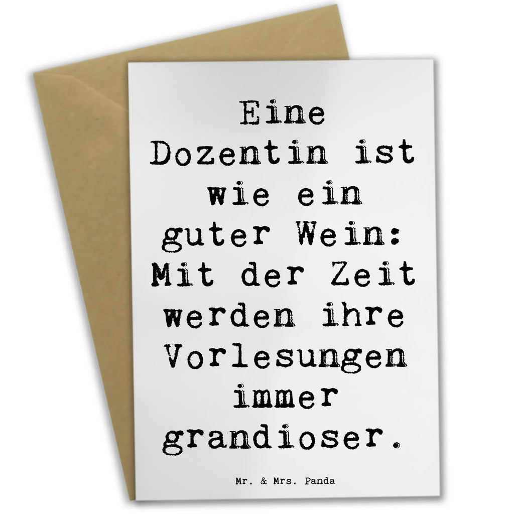 Grußkarte Spruch Eine Dozentin ist wie ein guter Wein: Mit der Zeit werden ihre Vorlesungen immer grandioser. genesungskarte, dankeskarten, doppelkarte, hochzeitskarten, spruchkarte, vatertagskarte, osterkarten, Beileidskarte, Glückwunschkarte, Grußkarten, firmungskarte, weihnachtskarten, glückwunschkarten, osterkarte, abiturkarte, Klappkarte, einladungskarten, neujahrskarte, Motivkarte, valentinstagskarte, jubiläumskarte, Grußkarte, babykarte, faltkarte, kommunionskarte, Geschenk, Schenken, Jubiläum, Danke, Dankeschön, Beruf, Ausbildung, Abschied, Rente, Kollege, Kollegin, Arbeitskollege, Mitarbeiter, Firma