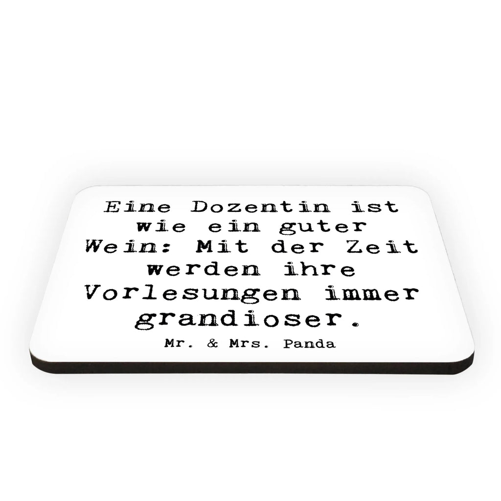 Magnet Spruch Eine Dozentin ist wie ein guter Wein: Mit der Zeit werden ihre Vorlesungen immer grandioser. Pinnwandmagnet, Dekomagnet, Motivmagnete, Souvenir Magnet, Whiteboard Magnet, Kühlschrank Dekoration, Notiz Magnet, Kühlschrankmagnet, Beruf, Ausbildung, Jubiläum, Abschied, Rente, Kollege, Kollegin, Geschenk, Schenken, Arbeitskollege, Mitarbeiter, Firma, Danke, Dankeschön