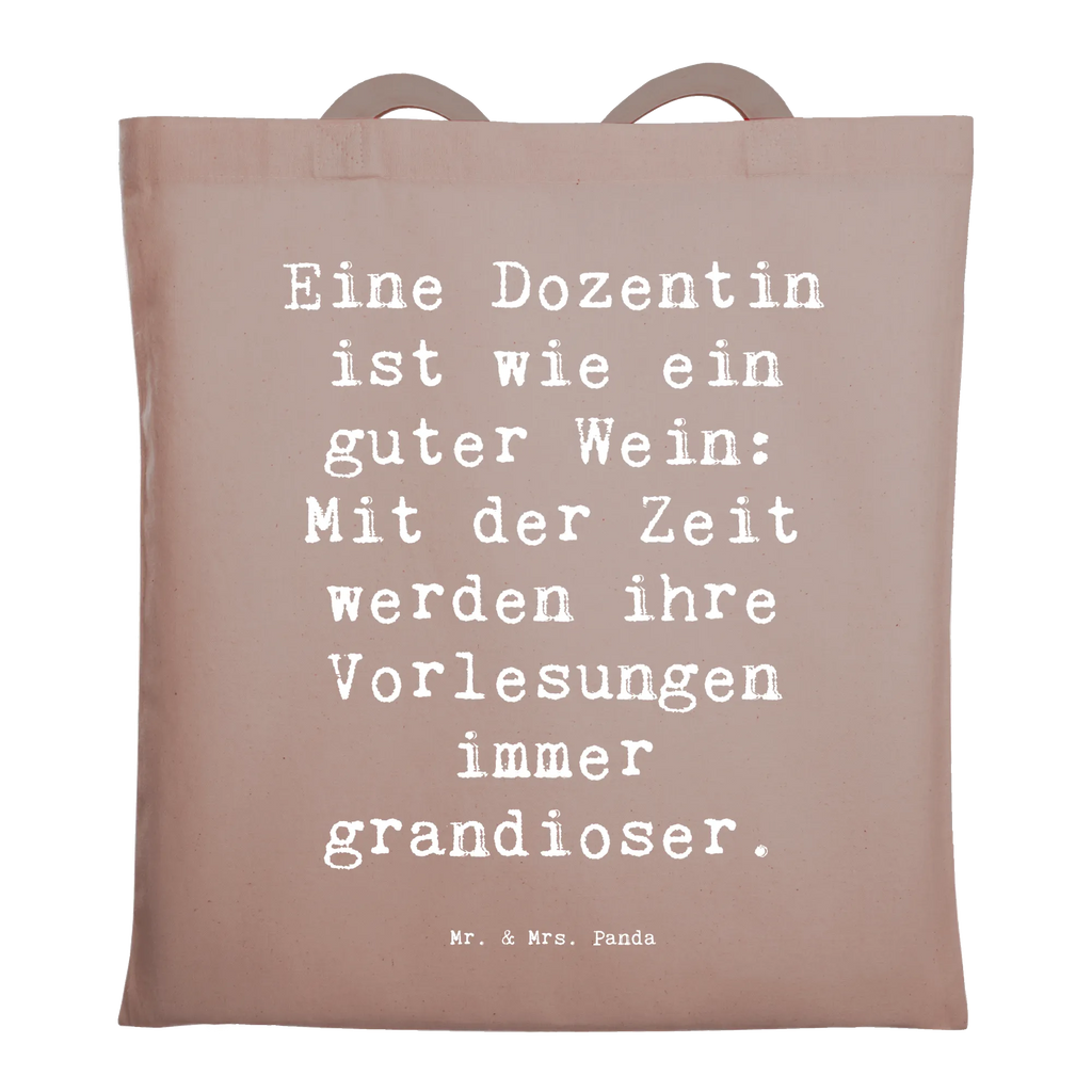 Tote bag Saying Eine Dozentin ist wie ein guter Wein: Mit der Zeit werden ihre Vorlesungen immer grandioser. Beuteltasche, Beutel, Einkaufstasche, Jutebeutel, Stoffbeutel, Tasche, Shopper, Umhängetasche, Strandtasche, Schultertasche, Stofftasche, Tragetasche, Badetasche, Jutetasche, Einkaufstüte, Laptoptasche, Beruf, Ausbildung, Jubiläum, Abschied, Rente, Kollege, Kollegin, Geschenk, Schenken, Arbeitskollege, Mitarbeiter, Firma, Danke, Dankeschön