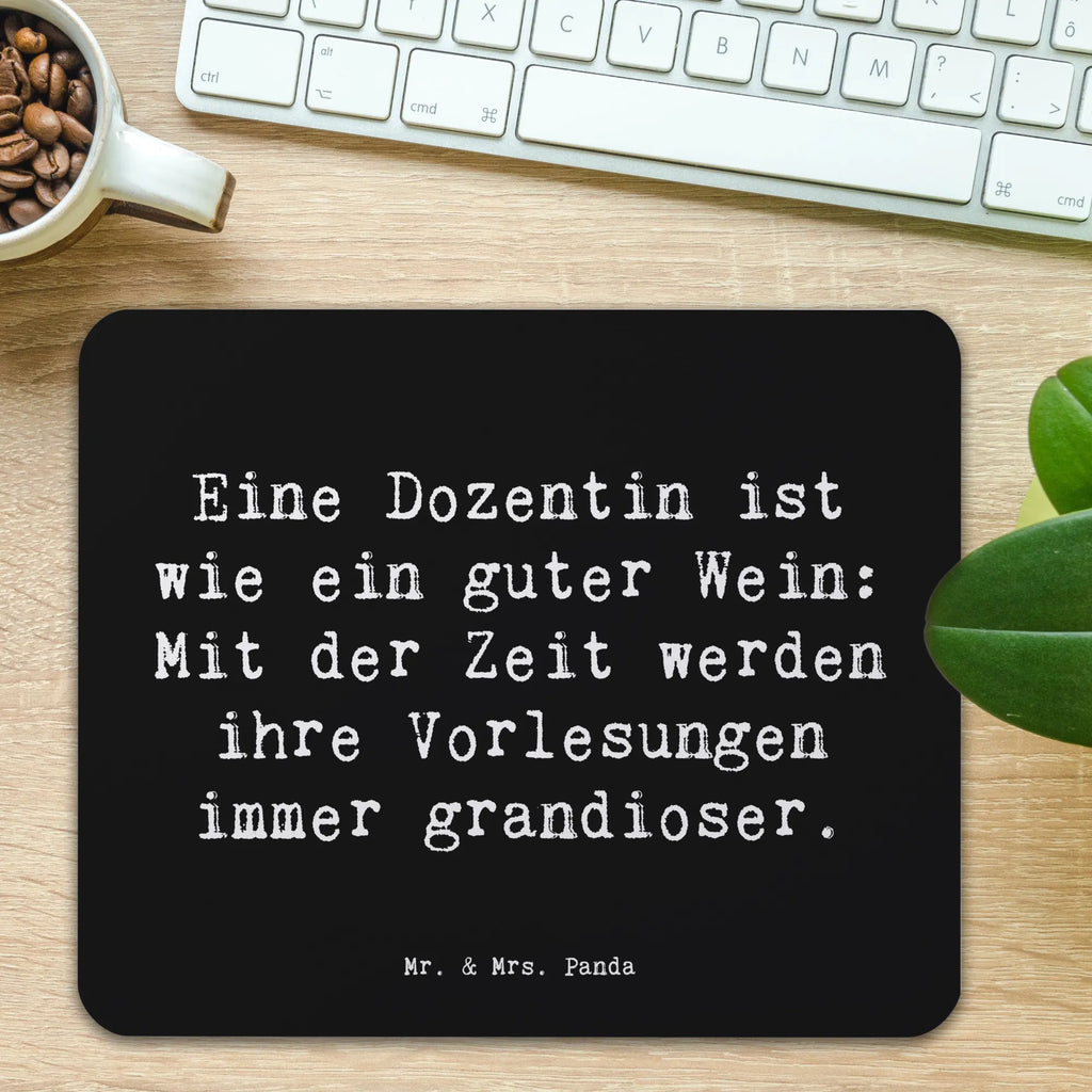 Mouse mat Saying Eine Dozentin ist wie ein guter Wein: Mit der Zeit werden ihre Vorlesungen immer grandioser. Mausunterlage, Mousepad, Computer zubehör, Büroausstattung, Mauspad, Mauspad Büro, Einzigartiges Mauspad, PC Zubehör, Arbeitszimmer, Designer Mauspad, Beruf, Ausbildung, Jubiläum, Abschied, Rente, Kollege, Kollegin, Geschenk, Schenken, Arbeitskollege, Mitarbeiter, Firma, Danke, Dankeschön