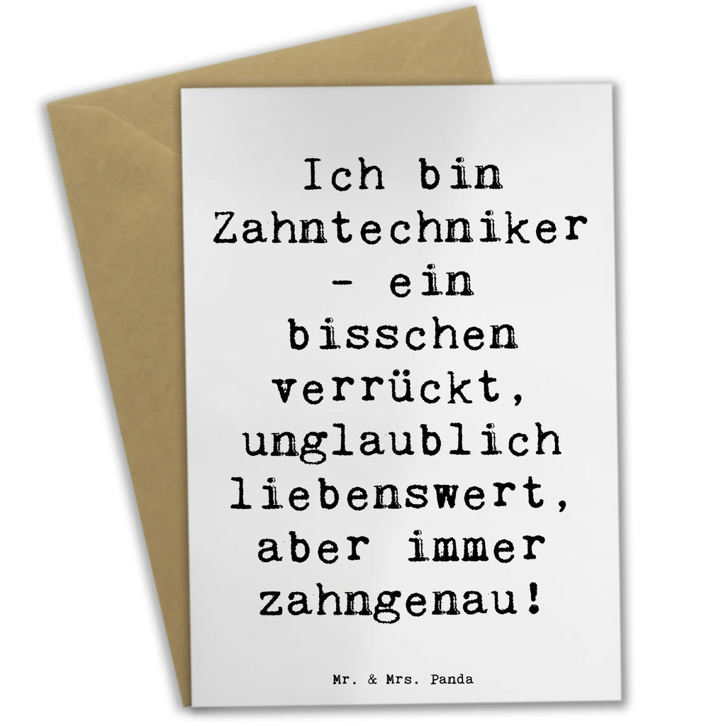 Greetings card Saying Ich bin Zahntechniker - ein bisschen verrückt, unglaublich liebenswert, aber immer zahngenau! Klappkarte, Einladungskarte, Glückwunschkarte, Ansichtskarten, Karte, Hochzeitskarte, Grußkarte, Geburtstagskarte, Beruf, Ausbildung, Jubiläum, Abschied, Rente, Kollege, Kollegin, Geschenk, Schenken, Arbeitskollege, Mitarbeiter, Firma, Danke, Dankeschön