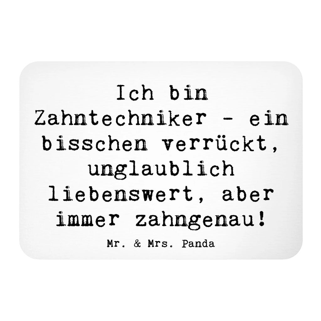 Magnet Spruch Ich bin Zahntechniker - ein bisschen verrückt, unglaublich liebenswert, aber immer zahngenau! Kühlschrank Dekoration, Kühlschrankmagnet, Whiteboard Magnet, Souvenir Magnet, Motivmagnete, Dekomagnet, Notiz Magnet, Pinnwandmagnet, Beruf, Ausbildung, Jubiläum, Abschied, Rente, Kollege, Kollegin, Geschenk, Schenken, Arbeitskollege, Mitarbeiter, Firma, Danke, Dankeschön