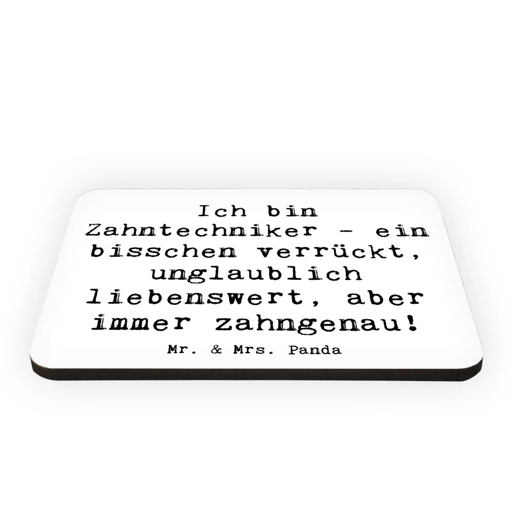 Magnet Spruch Ich bin Zahntechniker - ein bisschen verrückt, unglaublich liebenswert, aber immer zahngenau! Kühlschrank Dekoration, Kühlschrankmagnet, Whiteboard Magnet, Souvenir Magnet, Motivmagnete, Dekomagnet, Notiz Magnet, Pinnwandmagnet, Beruf, Ausbildung, Jubiläum, Abschied, Rente, Kollege, Kollegin, Geschenk, Schenken, Arbeitskollege, Mitarbeiter, Firma, Danke, Dankeschön