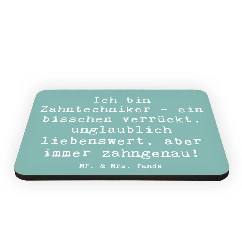 Magnet Spruch Ich bin Zahntechniker - ein bisschen verrückt, unglaublich liebenswert, aber immer zahngenau! Kühlschrank Dekoration, Kühlschrankmagnet, Whiteboard Magnet, Souvenir Magnet, Motivmagnete, Dekomagnet, Notiz Magnet, Pinnwandmagnet, Beruf, Ausbildung, Jubiläum, Abschied, Rente, Kollege, Kollegin, Geschenk, Schenken, Arbeitskollege, Mitarbeiter, Firma, Danke, Dankeschön