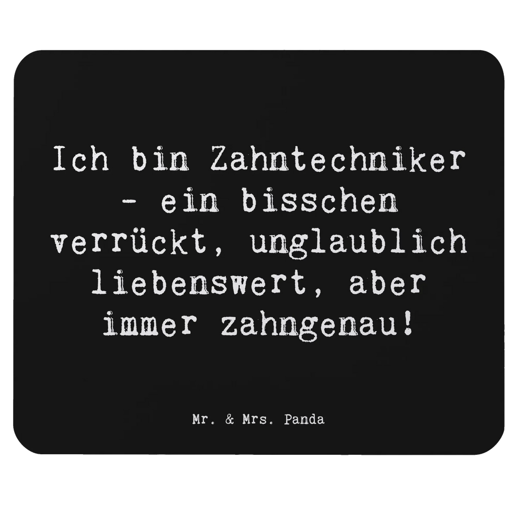 Mauspad Spruch Ich bin Zahntechniker - ein bisschen verrückt, unglaublich liebenswert, aber immer zahngenau! Arbeitszimmer, Designer Mauspad, Büroausstattung, Computer zubehör, Mausunterlage, Einzigartiges Mauspad, PC Zubehör, Mousepad, Mauspad, Mauspad Büro, Beruf, Ausbildung, Jubiläum, Abschied, Rente, Kollege, Kollegin, Geschenk, Schenken, Arbeitskollege, Mitarbeiter, Firma, Danke, Dankeschön