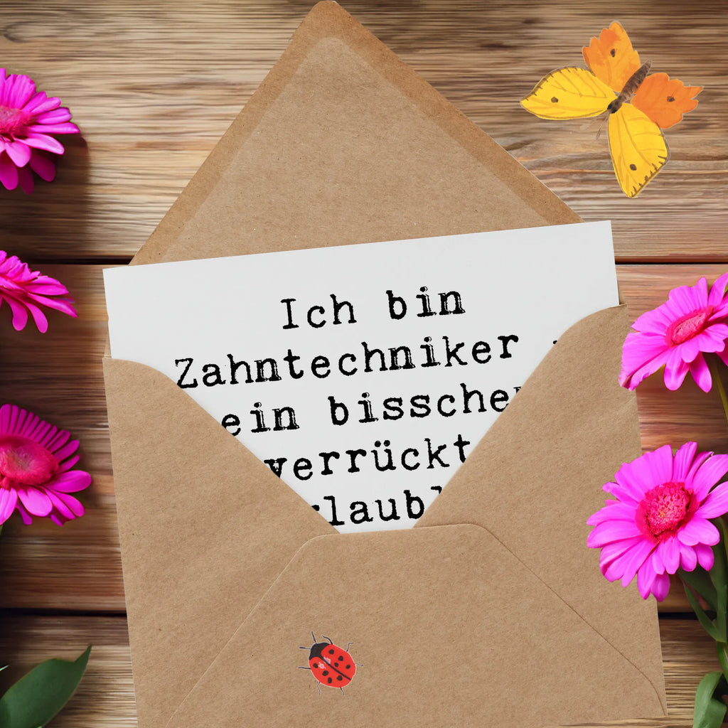 Deluxe Karte Spruch Ich bin Zahntechniker - ein bisschen verrückt, unglaublich liebenswert, aber immer zahngenau! Karte, Klappkarte, Glückwunschkarte, Einladungskarte, Geburtstagskarte, Hochwertige Klappkarte, Hochzeitskarte, Hochwertige Grußkarte, Grußkarte, Beruf, Ausbildung, Jubiläum, Abschied, Rente, Kollege, Kollegin, Geschenk, Schenken, Arbeitskollege, Mitarbeiter, Firma, Danke, Dankeschön