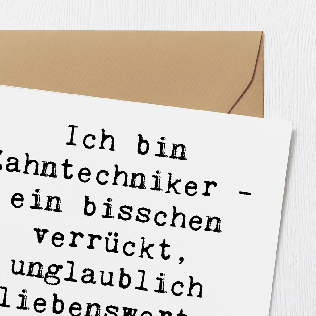 Deluxe Karte Spruch Ich bin Zahntechniker - ein bisschen verrückt, unglaublich liebenswert, aber immer zahngenau! Karte, Klappkarte, Glückwunschkarte, Einladungskarte, Geburtstagskarte, Hochwertige Klappkarte, Hochzeitskarte, Hochwertige Grußkarte, Grußkarte, Beruf, Ausbildung, Jubiläum, Abschied, Rente, Kollege, Kollegin, Geschenk, Schenken, Arbeitskollege, Mitarbeiter, Firma, Danke, Dankeschön