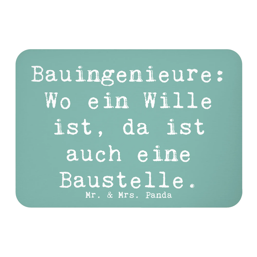 Magnet Saying Bauingenieure: Wo ein Wille ist, da ist auch eine Baustelle. Motivmagnete, Pinnwandmagnet, Dekomagnet, Whiteboard Magnet, Kühlschrank Dekoration, Notiz Magnet, Souvenir Magnet, Kühlschrankmagnet, Beruf, Ausbildung, Jubiläum, Abschied, Rente, Kollege, Kollegin, Geschenk, Schenken, Arbeitskollege, Mitarbeiter, Firma, Danke, Dankeschön