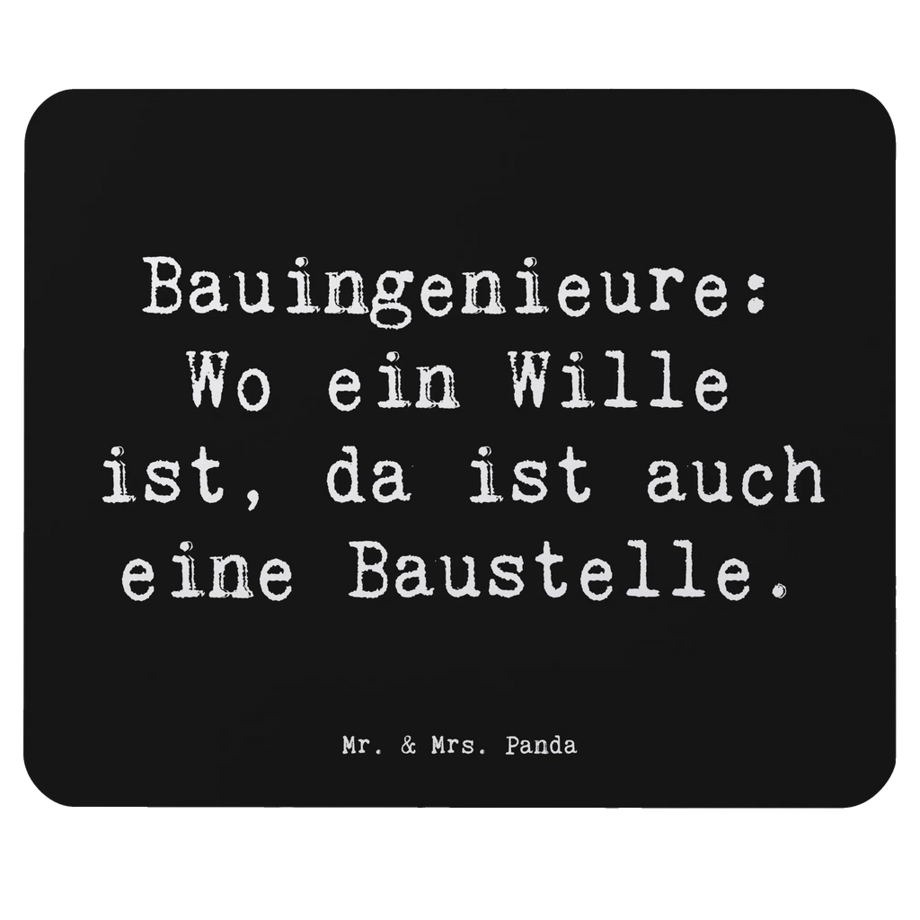 Mouse mat Saying Bauingenieure: Wo ein Wille ist, da ist auch eine Baustelle. Computer zubehör, Büroausstattung, Arbeitszimmer, Mauspad, Mauspad Büro, PC Zubehör, Mousepad, Einzigartiges Mauspad, Mausunterlage, Designer Mauspad, Beruf, Ausbildung, Jubiläum, Abschied, Rente, Kollege, Kollegin, Geschenk, Schenken, Arbeitskollege, Mitarbeiter, Firma, Danke, Dankeschön