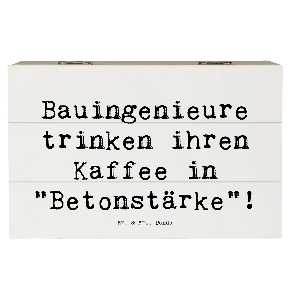 Skrzynia drewniana Przysłowie Bauingenieure trinken ihren Kaffee in "Betonstärke"! Prezent, Dziękuję, Dziękuję bardzo, Współpracownik, Pracownik, Dawać, Koleżanka, Kolega, Emerytura, Pożegnanie, Jubileusz, Wykształcenie, Zawód