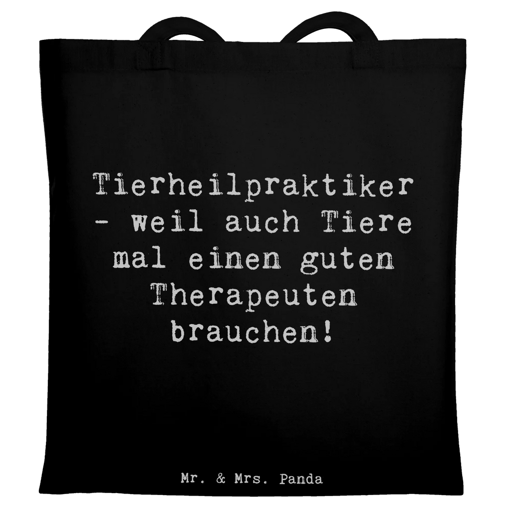 Tragetasche Spruch Tierheilpraktiker - weil auch Tiere mal einen guten Therapeuten brauchen! Beutel, Umhängetasche, Einkaufstasche, Tasche, Beuteltasche, Schultertasche, Stoffbeutel, Einkaufstüte, Jutebeutel, Stofftasche, Shopper, Tragetasche, Laptoptasche, Jutetasche, Strandtasche, Badetasche, Beruf, Ausbildung, Jubiläum, Abschied, Rente, Kollege, Kollegin, Geschenk, Schenken, Arbeitskollege, Mitarbeiter, Firma, Danke, Dankeschön