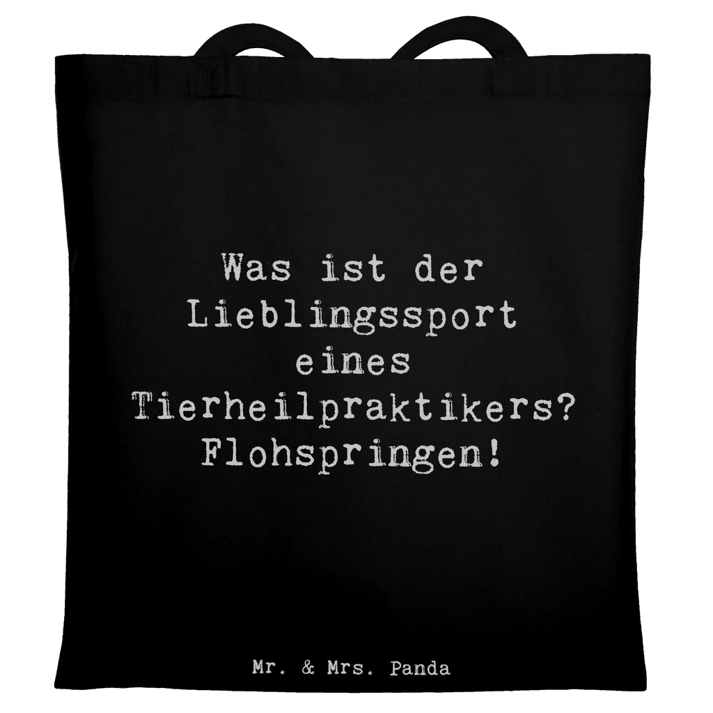 Tragetasche Spruch Was ist der Lieblingssport eines Tierheilpraktikers? Flohspringen! Tasche, Laptoptasche, Stoffbeutel, Strandtasche, Einkaufstasche, Stofftasche, Shopper, Beutel, Jutebeutel, Badetasche, Schultertasche, Einkaufstüte, Jutetasche, Umhängetasche, Beuteltasche, Tragetasche, Beruf, Ausbildung, Jubiläum, Abschied, Rente, Kollege, Kollegin, Geschenk, Schenken, Arbeitskollege, Mitarbeiter, Firma, Danke, Dankeschön