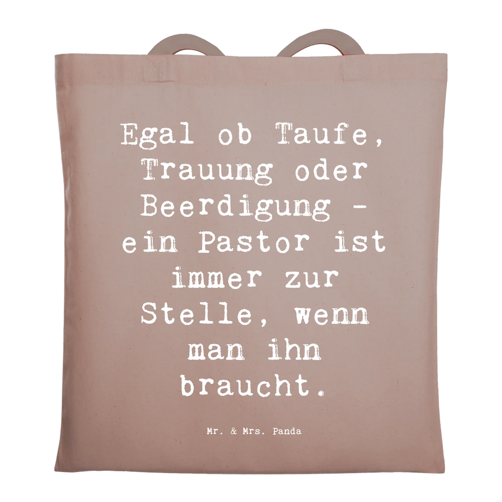 Tragetasche Spruch Egal ob Taufe, Trauung oder Beerdigung - ein Pastor ist immer zur Stelle, wenn man ihn braucht. Beuteltasche, Beutel, Einkaufstasche, Jutebeutel, Stoffbeutel, Tasche, Shopper, Umhängetasche, Strandtasche, Schultertasche, Stofftasche, Tragetasche, Badetasche, Jutetasche, Einkaufstüte, Laptoptasche, Beruf, Ausbildung, Jubiläum, Abschied, Rente, Kollege, Kollegin, Geschenk, Schenken, Arbeitskollege, Mitarbeiter, Firma, Danke, Dankeschön
