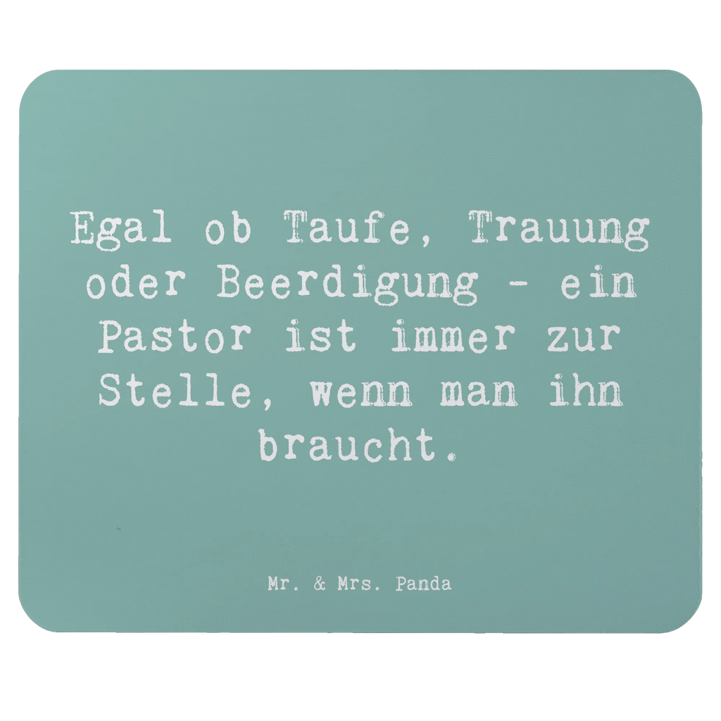 Mauspad Spruch Egal ob Taufe, Trauung oder Beerdigung - ein Pastor ist immer zur Stelle, wenn man ihn braucht. Mauspad Büro, Mauspad, Computer zubehör, Designer Mauspad, Arbeitszimmer, PC Zubehör, Mausunterlage, Mousepad, Einzigartiges Mauspad, Büroausstattung, Beruf, Ausbildung, Jubiläum, Abschied, Rente, Kollege, Kollegin, Geschenk, Schenken, Arbeitskollege, Mitarbeiter, Firma, Danke, Dankeschön