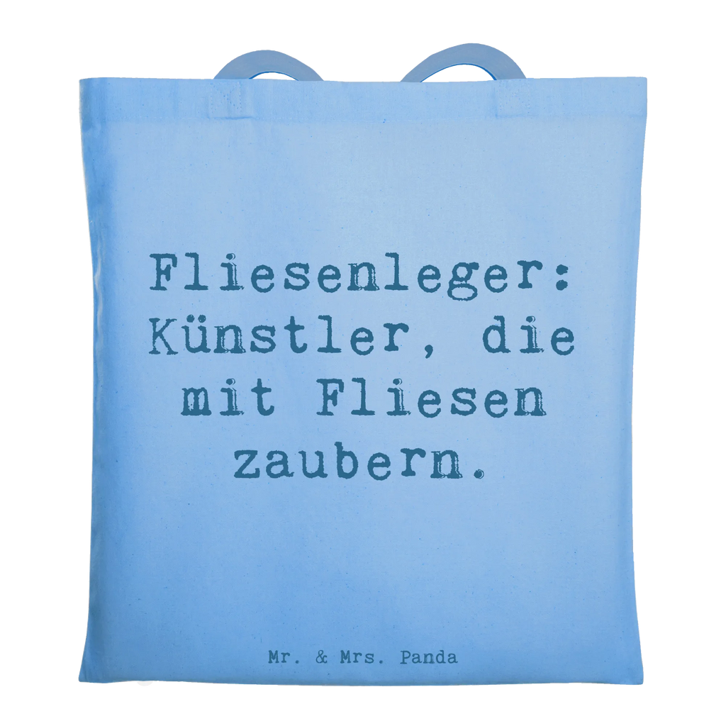 Tote bag Saying Fliesenleger: Künstler, die mit Fliesen zaubern. Schultertasche, Einkaufstüte, Badetasche, Umhängetasche, Jutebeutel, Beutel, Tragetasche, Laptoptasche, Stoffbeutel, Stofftasche, Beuteltasche, Strandtasche, Tasche, Shopper, Jutetasche, Einkaufstasche, Beruf, Ausbildung, Jubiläum, Abschied, Rente, Kollege, Kollegin, Geschenk, Schenken, Arbeitskollege, Mitarbeiter, Firma, Danke, Dankeschön