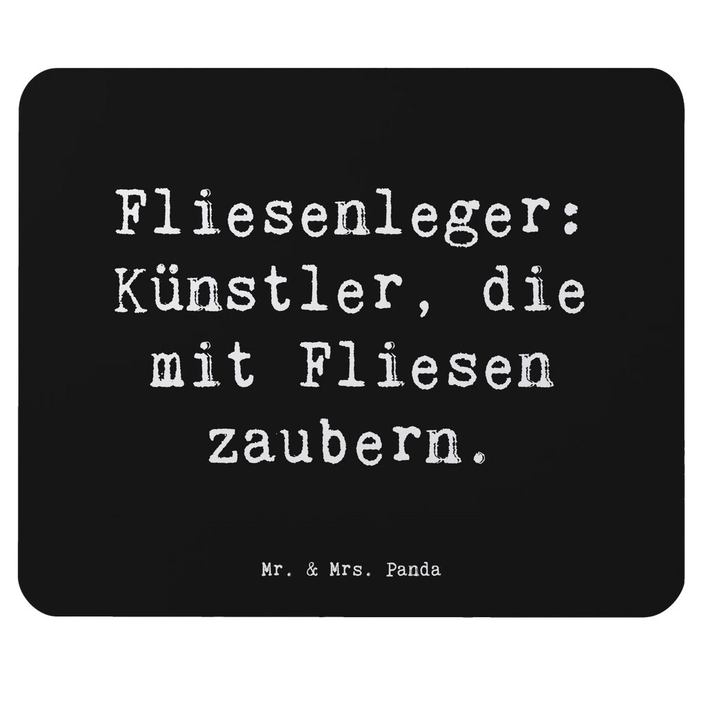 Mauspad Spruch Fliesenleger: Künstler, die mit Fliesen zaubern. Arbeitszimmer, Mauspad Büro, Büroausstattung, Mauspad, Mousepad, Designer Mauspad, Computer zubehör, PC Zubehör, Mausunterlage, Einzigartiges Mauspad, Beruf, Ausbildung, Jubiläum, Abschied, Rente, Kollege, Kollegin, Geschenk, Schenken, Arbeitskollege, Mitarbeiter, Firma, Danke, Dankeschön