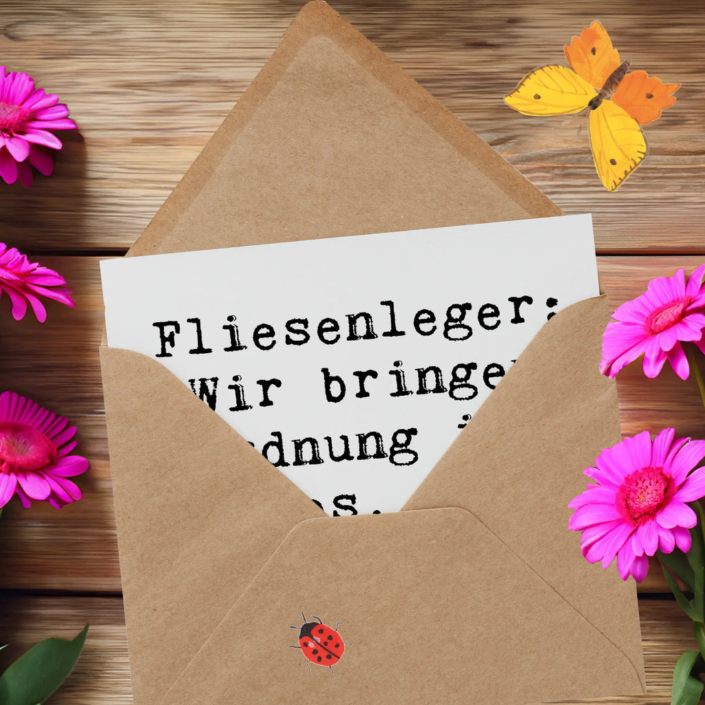 Deluxe Card Saying Fliesenleger: Wir bringen Ordnung ins Chaos, eine Fliese nach der anderen! Klappkarte, Geburtstagskarte, Glückwunschkarte, Karte, Hochwertige Klappkarte, Grußkarte, Hochwertige Grußkarte, Hochzeitskarte, Einladungskarte, Beruf, Ausbildung, Jubiläum, Abschied, Rente, Kollege, Kollegin, Geschenk, Schenken, Arbeitskollege, Mitarbeiter, Firma, Danke, Dankeschön