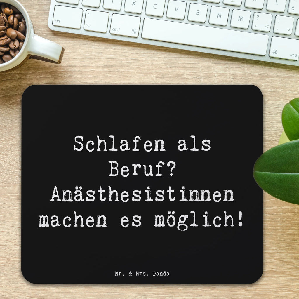 Mauspad Spruch Schlafen als Beruf? Anästhesistinnen machen es möglich! Arbeitszimmer, Mauspad Büro, Mauspad, Büroausstattung, Mausunterlage, Designer Mauspad, PC Zubehör, Einzigartiges Mauspad, Computer zubehör, Mousepad, Beruf, Ausbildung, Jubiläum, Abschied, Rente, Kollege, Kollegin, Geschenk, Schenken, Arbeitskollege, Mitarbeiter, Firma, Danke, Dankeschön