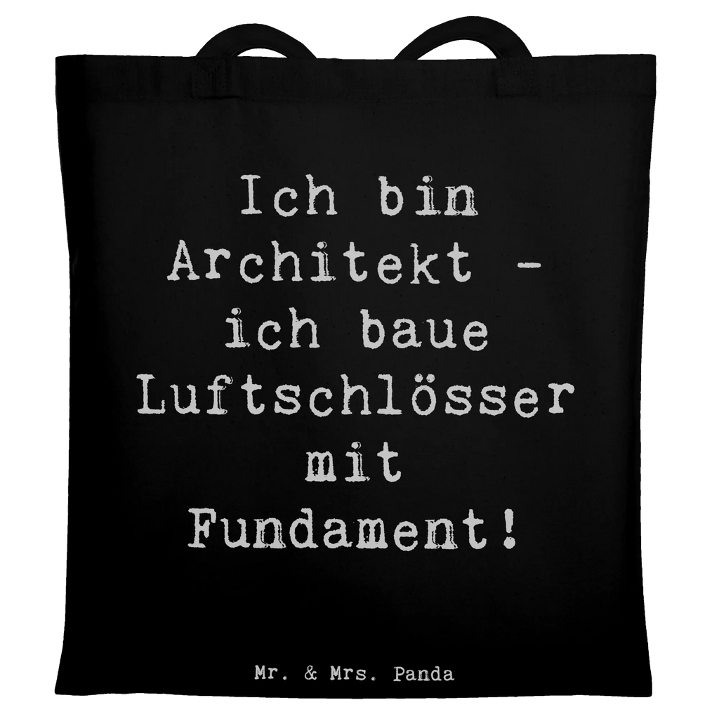 Tote bag Saying Ich bin Architekt - ich baue Luftschlösser mit Fundament! Stoffbeutel, Badetasche, Laptoptasche, Beuteltasche, Tasche, Jutetasche, Einkaufstasche, Einkaufstüte, Umhängetasche, Shopper, Schultertasche, Tragetasche, Beutel, Jutebeutel, Strandtasche, Stofftasche, Beruf, Ausbildung, Jubiläum, Abschied, Rente, Kollege, Kollegin, Geschenk, Schenken, Arbeitskollege, Mitarbeiter, Firma, Danke, Dankeschön
