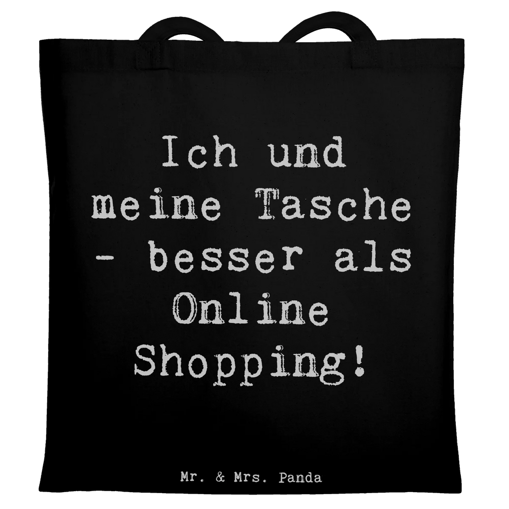 Tote bag Saying Ich und meine Tasche - besser als Online Shopping! Shopper, beutel baumwolle, universaltasche, Henkeltasche, schultertasche baumwolle, Umhängetasche, Tasche, tragetasche baumwolle, Baumwolltasche, Stoff-Tragetasche, Shopping Tasche, textiltasche, umhängebeutel, Jutetasche, Uni Tasche, Schulbeutel, einkaufstasche baumwolle, Baumwollbeutel, einkaufsshopper, Freizeittasche, Einkaufsbeutel, Schultertasche, stoff shopper, campus tasche, Stofftasche, Einkaufstasche, Strandtasche, festivaltasche, Baumwoll-Shopper, Büchertasche, Alltagstasche, umhängetasche baumwolle, Jutebeutel, Einkaufstüte, textilbeutel, dokumententasche, totebag, henkeltasche baumwolle, freizeitbeutel, Stoffbeutel, Beutel, baumwoll shopper, Baumwoll-Tragetasche, schulterbeutel, studententasche, Schultasche, Tragetasche, Tüte, tasche baumwolle, festival tasche, stofftasche baumwolle, tragbeutel, Tote Bag, Laptoptasche, Unitasche, canvas tasche, zitate, spruch kollektion, motivation, Kreativ, wohnaccessoires, mr and mrs panda, schöne sprüche, liebe, lebensweisheiten, Dekoration, alltag verschönern, Einzigartig, geschenkideen, Lächeln, sprüche, wanddeko, shopify, glück, inspiration, freude, sprüche sammlung, nachhaltige geschenke