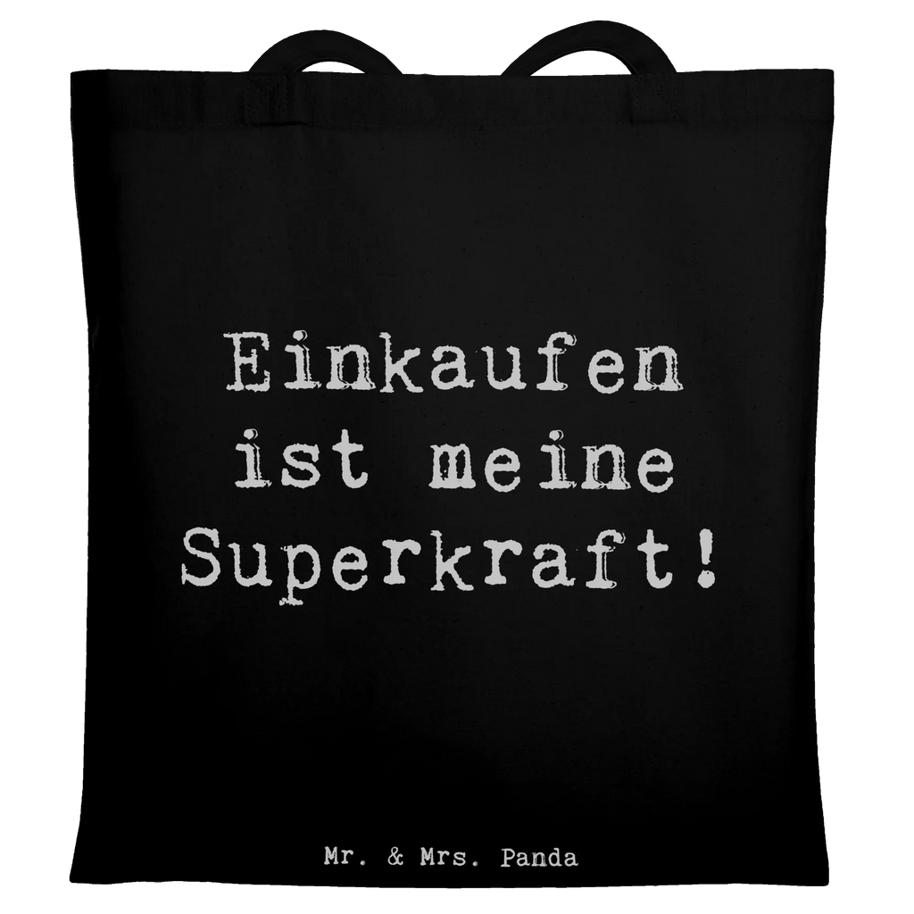 Tragetasche Spruch Einkaufen ist meine Superkraft! dokumententasche, Tote Bag, Büchertasche, Beutel, Schulbeutel, universaltasche, Stoffbeutel, stoff shopper, textilbeutel, umhängetasche baumwolle, Schultertasche, Henkeltasche, festivaltasche, Shopping Tasche, Laptoptasche, einkaufsshopper, baumwoll shopper, totebag, henkeltasche baumwolle, Baumwolltasche, stofftasche baumwolle, freizeitbeutel, Baumwoll-Shopper, Uni Tasche, Shopper, canvas tasche, Freizeittasche, Jutebeutel, tasche baumwolle, Stoff-Tragetasche, Baumwoll-Tragetasche, beutel baumwolle, Tüte, Einkaufstasche, Unitasche, schulterbeutel, Jutetasche, Schultasche, Alltagstasche, Baumwollbeutel, Strandtasche, Einkaufstüte, studententasche, Tasche, Umhängetasche, textiltasche, tragbeutel, umhängebeutel, campus tasche, Stofftasche, tragetasche baumwolle, festival tasche, schultertasche baumwolle, Einkaufsbeutel, einkaufstasche baumwolle, Tragetasche, zitate, spruch kollektion, motivation, Kreativ, wohnaccessoires, mr and mrs panda, schöne sprüche, liebe, lebensweisheiten, Dekoration, alltag verschönern, Einzigartig, geschenkideen, Lächeln, sprüche, wanddeko, shopify, glück, inspiration, freude, sprüche sammlung, nachhaltige geschenke