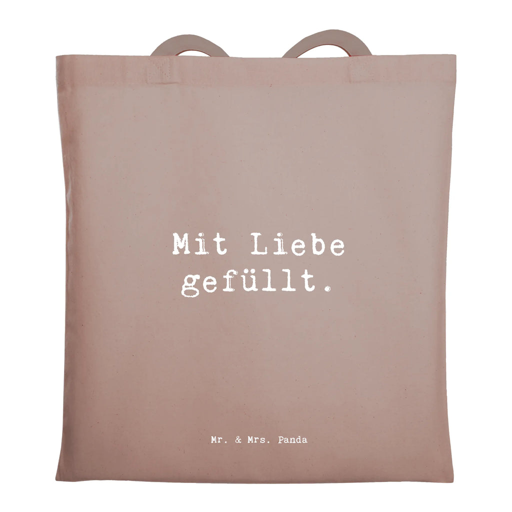 Tragetasche Spruch Mit Liebe gefüllt. Stoffbeutel, Badetasche, Einkaufstüte, Beuteltasche, Jutetasche, Tragetasche, Jutebeutel, Umhängetasche, Beutel, Schultertasche, Einkaufstasche, Shopper, Tasche, Laptoptasche, Strandtasche, Stofftasche, sprüche, zitate, spruch kollektion, inspiration, motivation, lebensweisheiten, geschenkideen, wanddeko, wohnaccessoires, sprüche sammlung, schöne sprüche, glück, liebe, freude, lächeln, alltag verschönern, nachhaltige geschenke, dekoration, kreativ, einzigartig, shopify, mr and mrs panda