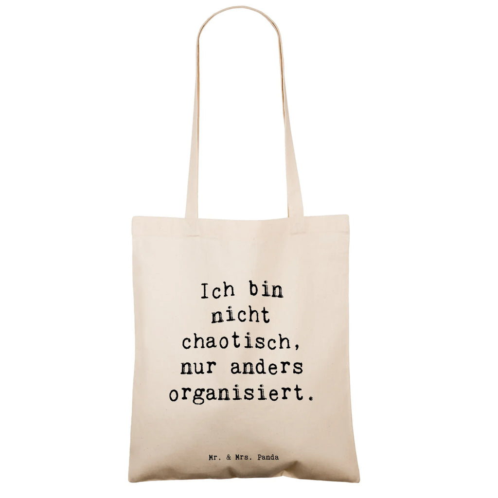 Tragetasche Spruch Ich bin nicht chaotisch, nur anders organisiert. Uni Tasche, Shopper, Umhängetasche, umhängebeutel, tragbeutel, Baumwoll-Shopper, Einkaufstasche, studententasche, Büchertasche, totebag, henkeltasche baumwolle, Baumwoll-Tragetasche, Stoffbeutel, Shopping Tasche, Laptoptasche, beutel baumwolle, Baumwollbeutel, Jutetasche, einkaufstasche baumwolle, dokumententasche, Tasche, Schultasche, stofftasche baumwolle, festival tasche, canvas tasche, textilbeutel, Schultertasche, Tüte, tasche baumwolle, schulterbeutel, Einkaufstüte, festivaltasche, Baumwolltasche, Freizeittasche, einkaufsshopper, tragetasche baumwolle, Einkaufsbeutel, Schulbeutel, Tote Bag, Strandtasche, Jutebeutel, umhängetasche baumwolle, baumwoll shopper, universaltasche, stoff shopper, Alltagstasche, schultertasche baumwolle, Unitasche, Stoff-Tragetasche, Henkeltasche, Stofftasche, textiltasche, Tragetasche, freizeitbeutel, campus tasche, Beutel, zitate, spruch kollektion, motivation, Kreativ, wohnaccessoires, mr and mrs panda, schöne sprüche, liebe, lebensweisheiten, Dekoration, alltag verschönern, Einzigartig, geschenkideen, Lächeln, sprüche, wanddeko, shopify, glück, inspiration, freude, sprüche sammlung, nachhaltige geschenke