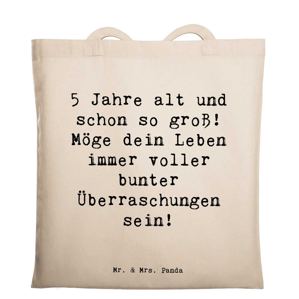 Tote bag Saying 5 Jahre alt und schon so groß! Möge dein Leben immer voller bunter Überraschungen sein! Tragetasche, Jutebeutel, Beuteltasche, Tasche, Schultertasche, Laptoptasche, Stofftasche, Umhängetasche, Beutel, Shopper, Einkaufstüte, Badetasche, Einkaufstasche, Strandtasche, Stoffbeutel, Jutetasche, Geburtstag, Geburtstagsgeschenk, Geschenk