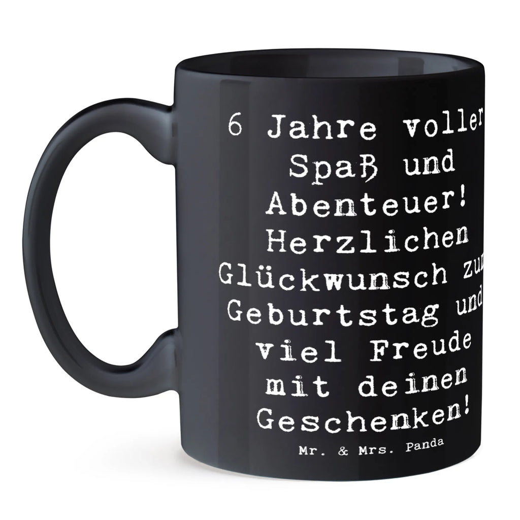 Tasse Spruch 6. Geburtstag Freude Tasse mit Zitaten, Teetasse, Geschenktasse, Tasse mit Motiven, Bürotasse, Porzellantasse, Tasse, Kaffeetasse, Keramiktasse, Geburtstag, Geburtstagsgeschenk, Geschenk