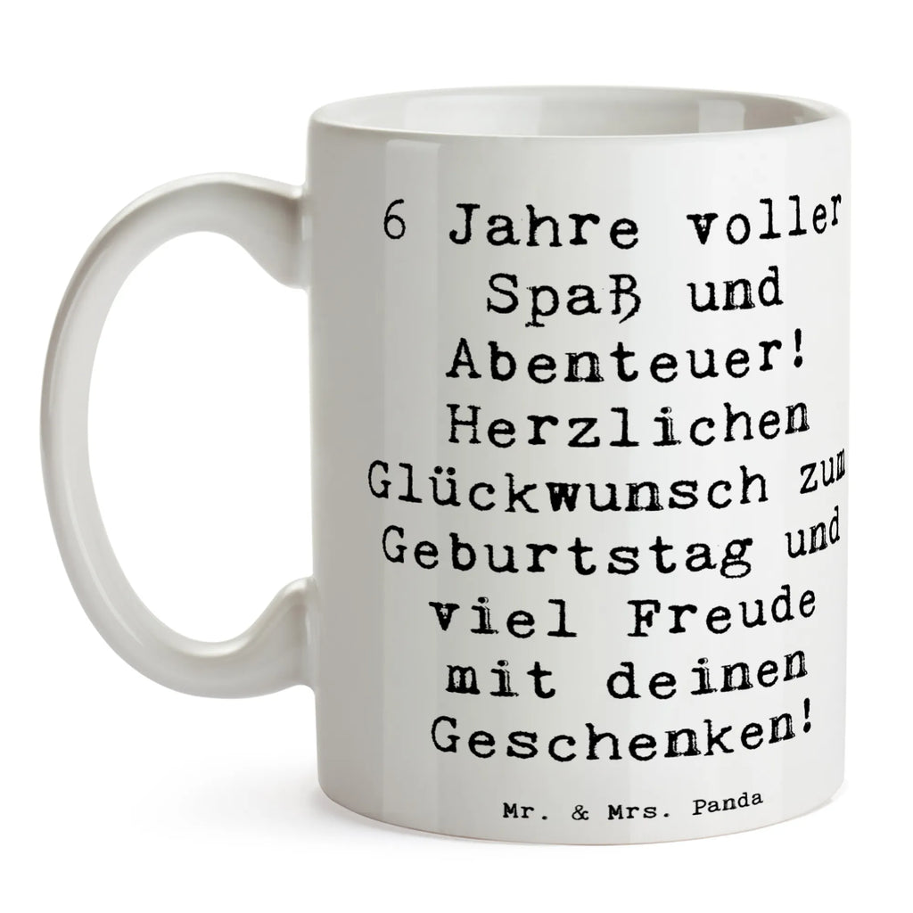 Tasse Spruch 6. Geburtstag Freude Tasse mit Zitaten, Teetasse, Geschenktasse, Tasse mit Motiven, Bürotasse, Porzellantasse, Tasse, Kaffeetasse, Keramiktasse, Geburtstag, Geburtstagsgeschenk, Geschenk