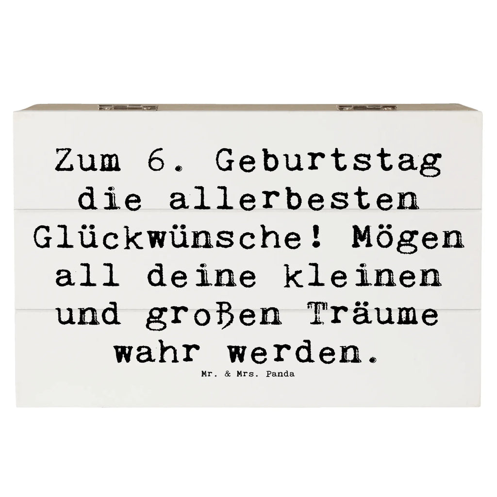 Holzkiste Spruch 6. Geburtstag Glückwünsche Dekokiste, Aufbewahrungsbox, Schatzkiste, Schatulle, Geschenkdose, Holzkiste, Truhe, Kiste, XXL, Erinnerungsbox, Geschenkbox, Erinnerungskiste, Geburtstag, Geburtstagsgeschenk, Geschenk