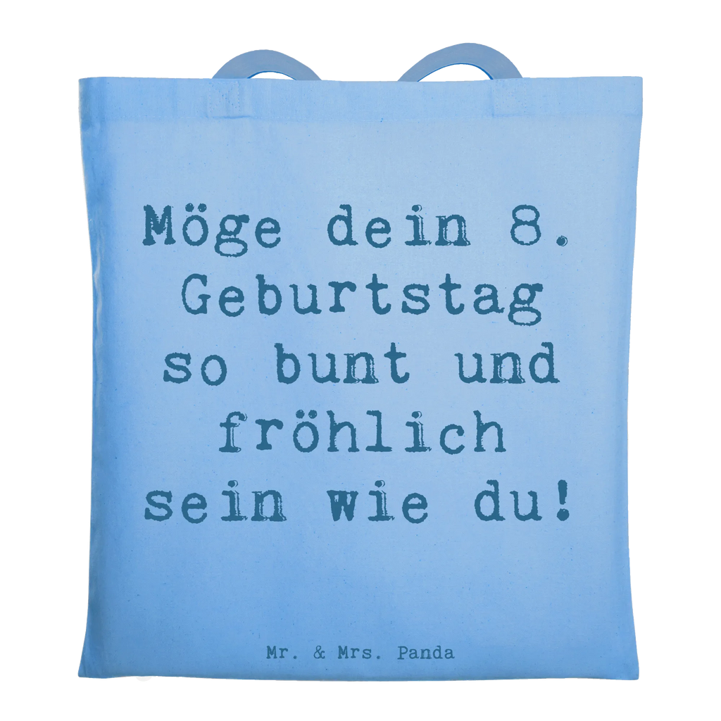 Tragetasche Spruch 8. Geburtstag Freude Beuteltasche, Beutel, Einkaufstasche, Jutebeutel, Stoffbeutel, Tasche, Shopper, Umhängetasche, Strandtasche, Schultertasche, Stofftasche, Tragetasche, Badetasche, Jutetasche, Einkaufstüte, Laptoptasche, Geburtstag, Geburtstagsgeschenk, Geschenk