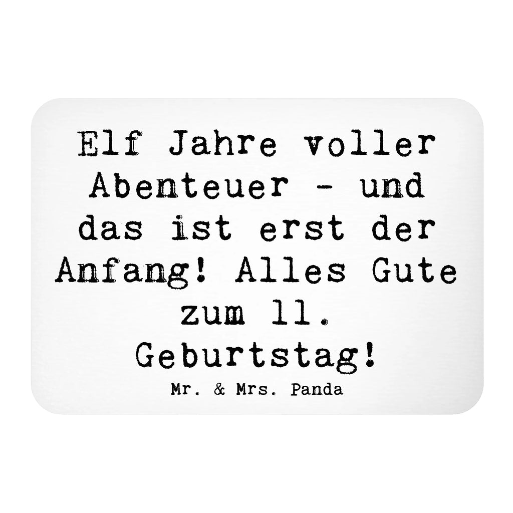 Magnet Saying Elf Jahre voller Abenteuer - und das ist erst der Anfang! Alles Gute zum 11. Geburtstag! Notiz Magnet, Pinnwandmagnet, Kühlschrankmagnet, Motivmagnete, Dekomagnet, Souvenir Magnet, Kühlschrank Dekoration, Whiteboard Magnet, Geburtstag, Geburtstagsgeschenk, Geschenk
