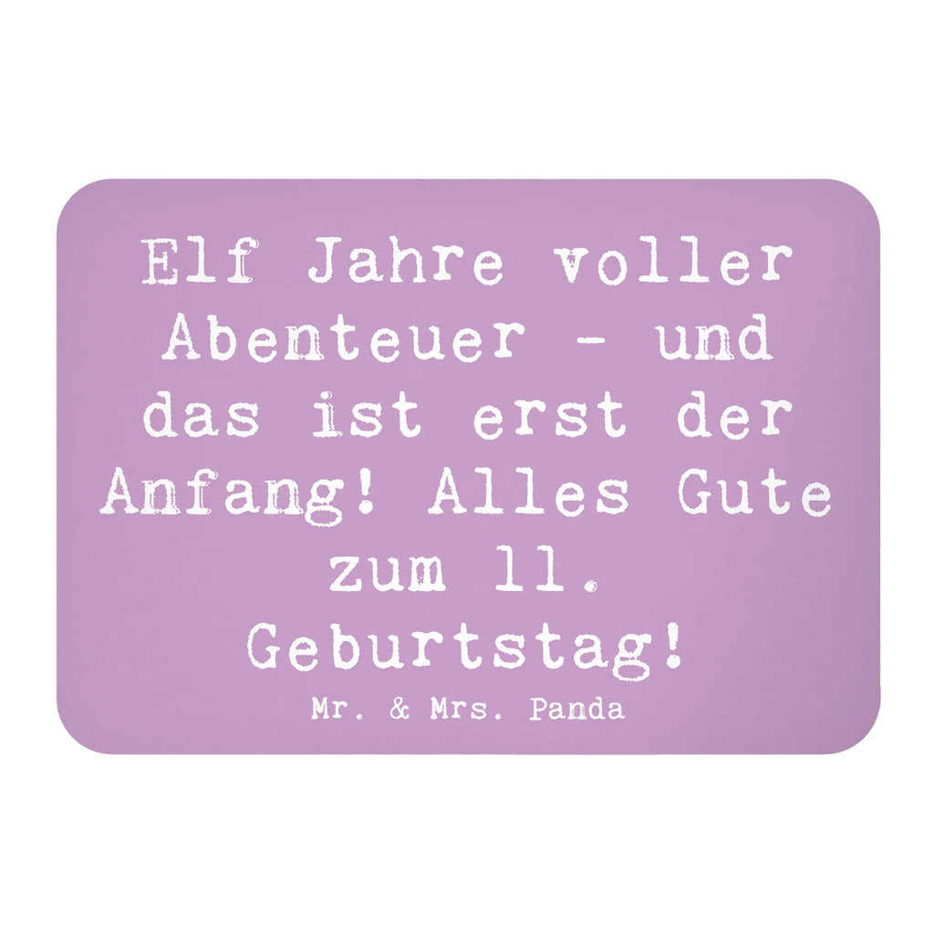 Magnet Saying Elf Jahre voller Abenteuer - und das ist erst der Anfang! Alles Gute zum 11. Geburtstag! Notiz Magnet, Pinnwandmagnet, Kühlschrankmagnet, Motivmagnete, Dekomagnet, Souvenir Magnet, Kühlschrank Dekoration, Whiteboard Magnet, Geburtstag, Geburtstagsgeschenk, Geschenk