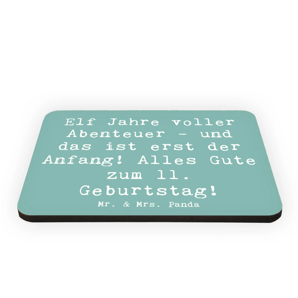 Magnet Saying Elf Jahre voller Abenteuer - und das ist erst der Anfang! Alles Gute zum 11. Geburtstag! Notiz Magnet, Pinnwandmagnet, Kühlschrankmagnet, Motivmagnete, Dekomagnet, Souvenir Magnet, Kühlschrank Dekoration, Whiteboard Magnet, Geburtstag, Geburtstagsgeschenk, Geschenk