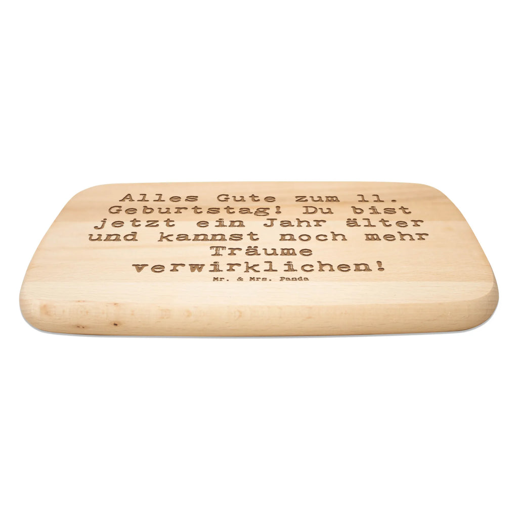 Serving board Saying Alles Gute zum 11. Geburtstag! Du bist jetzt ein Jahr älter und kannst noch mehr Träume verwirklichen! Board, breakfast board, cutting board, Birthday, celebration, party, birthday party, friends, family, birthday wish, birthday present, birthday cards, 18th birthday, 30th birthday, 40th, 50th, 60th, 70th, 80th, 90th, 90th., gift ideas, gifts for girlfriend, boyfriend, mom, dad, brother, sister, congratulations, funny, sayings, 1 year, money gifts, guest gifts, gifts online, gift basket, special gifts, unusual gifts, extraordinary gifts, gift package, original gifts, gift items, special birthday gifts