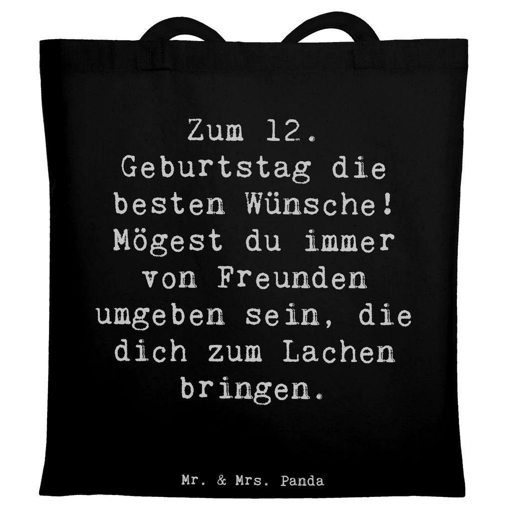 Tragetasche Spruch 12. Geburtstag Wünsche Umhängetasche, Stoffbeutel, Badetasche, Schultertasche, Tasche, Jutebeutel, Einkaufstüte, Shopper, Beutel, Beuteltasche, Jutetasche, Stofftasche, Tragetasche, Einkaufstasche, Laptoptasche, Strandtasche, Geburtstag, Geburtstagsgeschenk, Geschenk