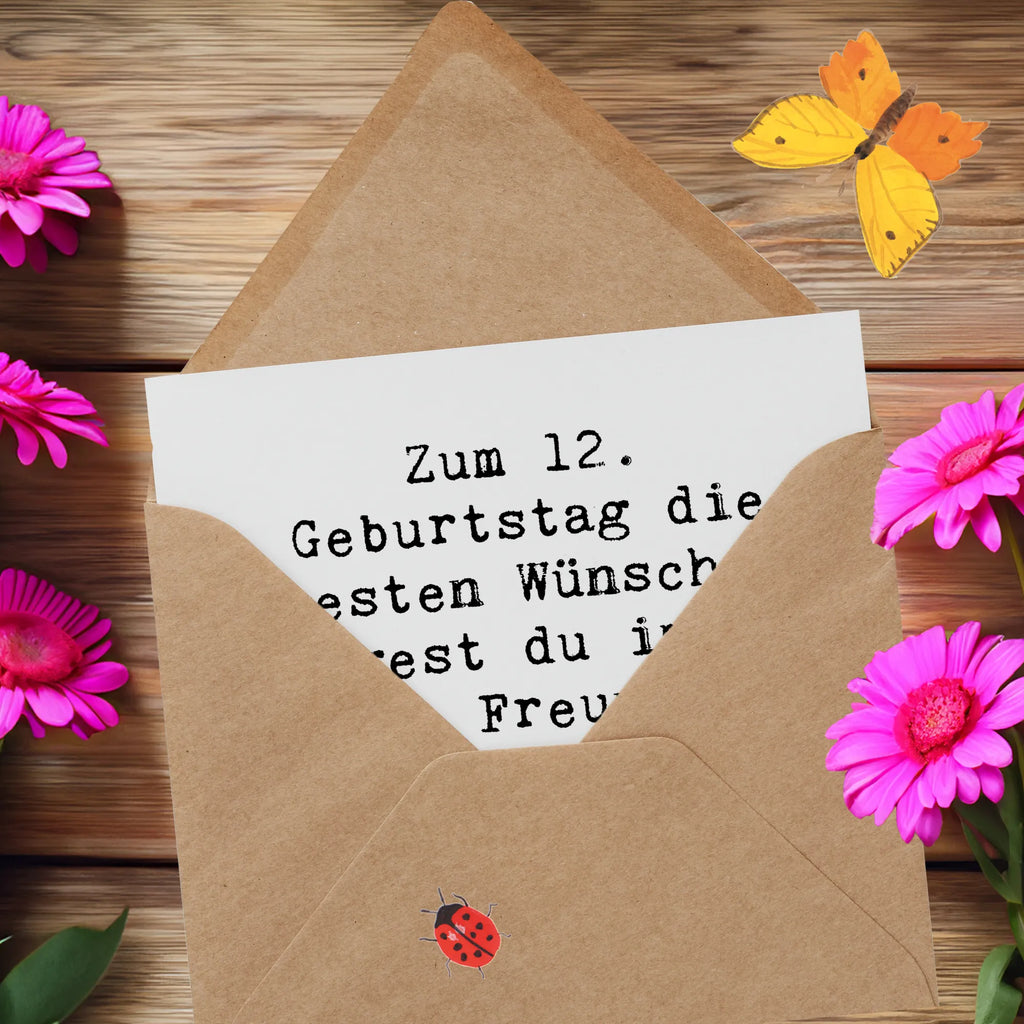 Deluxe Karte Spruch 12. Geburtstag Wünsche Grußkarte, Karte, Hochwertige Grußkarte, Klappkarte, Einladungskarte, Hochwertige Klappkarte, Geburtstagskarte, Glückwunschkarte, Hochzeitskarte, Geburtstag, Geburtstagsgeschenk, Geschenk