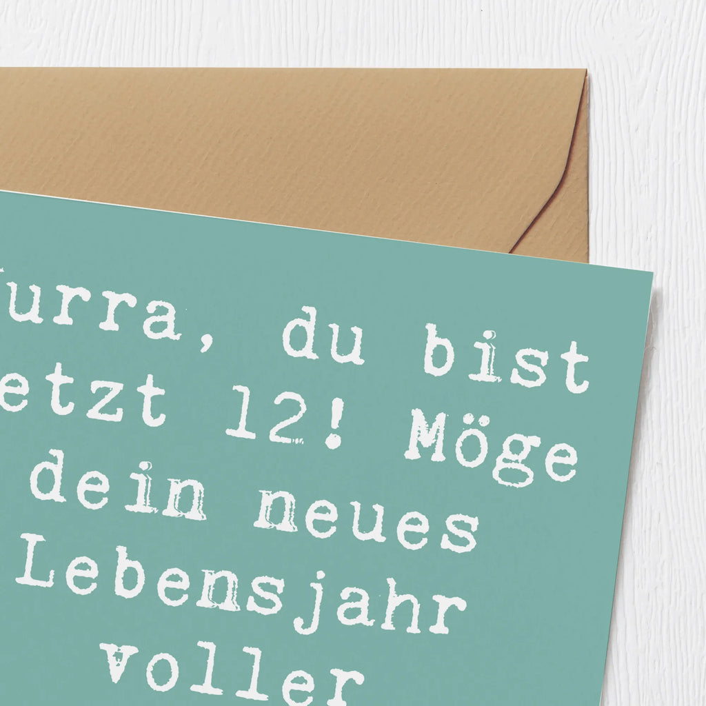 Deluxe Karte Spruch 12. Geburtstag Hochzeitskarte, Hochwertige Grußkarte, Einladungskarte, Karte, Grußkarte, Glückwunschkarte, Geburtstagskarte, Hochwertige Klappkarte, Klappkarte, Geburtstag, Geburtstagsgeschenk, Geschenk