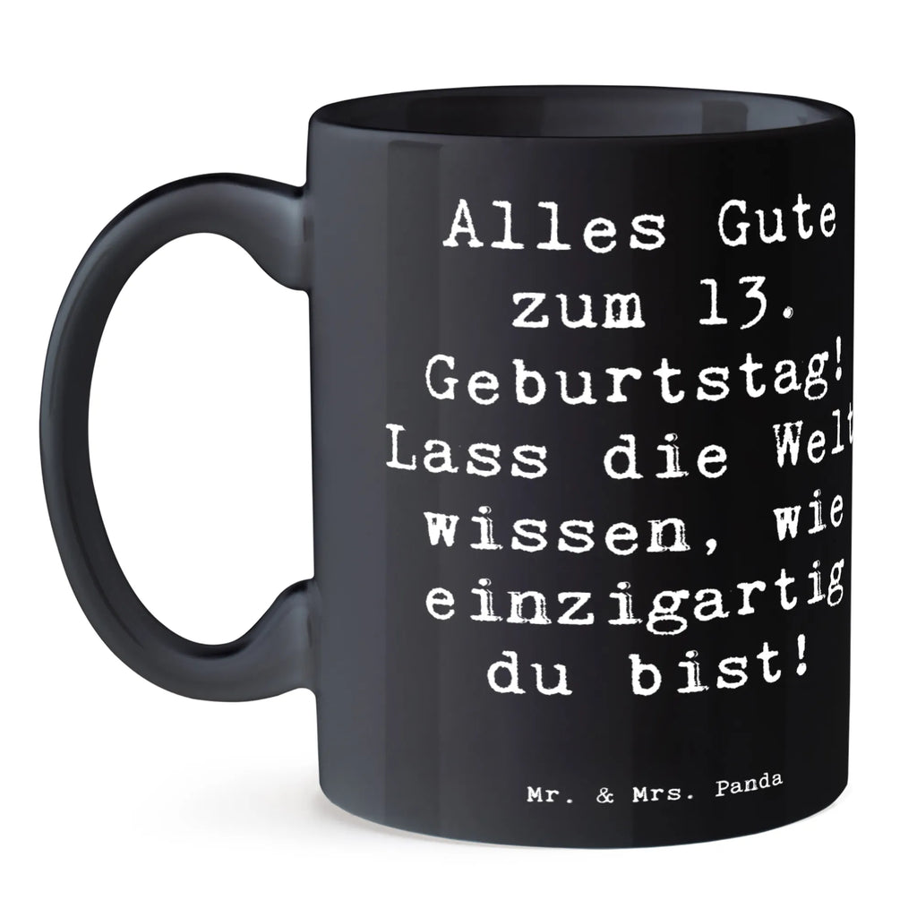 Tasse Spruch 13. Geburtstag Kaffeetasse, Tasse, Bürotasse, Geschenktasse, Tasse mit Zitaten, Teetasse, Tasse mit Motiven, Porzellantasse, Keramiktasse, Geburtstag, Geburtstagsgeschenk, Geschenk