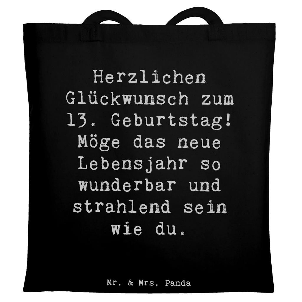 Tragetasche Spruch 13. Geburtstag Schultertasche, Einkaufstasche, Beuteltasche, Shopper, Laptoptasche, Umhängetasche, Strandtasche, Beutel, Stoffbeutel, Jutetasche, Tasche, Badetasche, Tragetasche, Einkaufstüte, Stofftasche, Jutebeutel, Geburtstag, Geburtstagsgeschenk, Geschenk