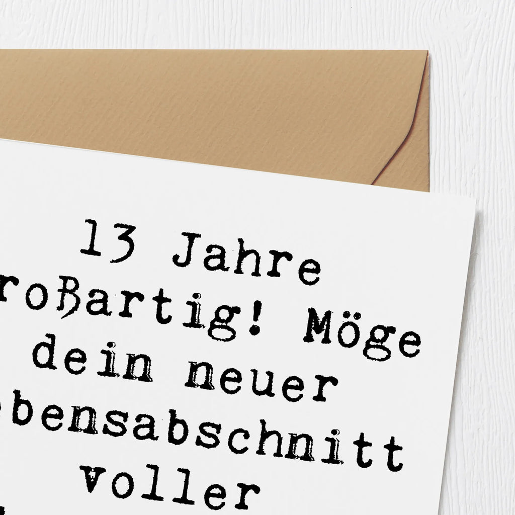 Deluxe Card Saying 13 Jahre großartig! Möge dein neuer Lebensabschnitt voller Abenteuer und Freude sein! Glückwunschkarte, Hochwertige Klappkarte, Geburtstagskarte, Einladungskarte, Hochzeitskarte, Klappkarte, Grußkarte, Karte, Hochwertige Grußkarte, Geburtstag, Geburtstagsgeschenk, Geschenk