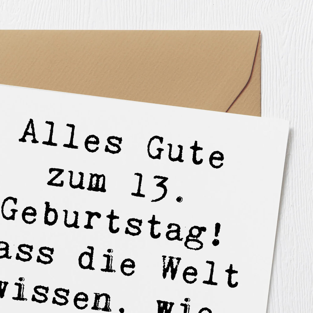 Deluxe Karte Spruch 13. Geburtstag Glückwunschkarte, Klappkarte, Karte, Hochwertige Grußkarte, Grußkarte, Hochzeitskarte, Hochwertige Klappkarte, Geburtstagskarte, Einladungskarte, Geburtstag, Geburtstagsgeschenk, Geschenk